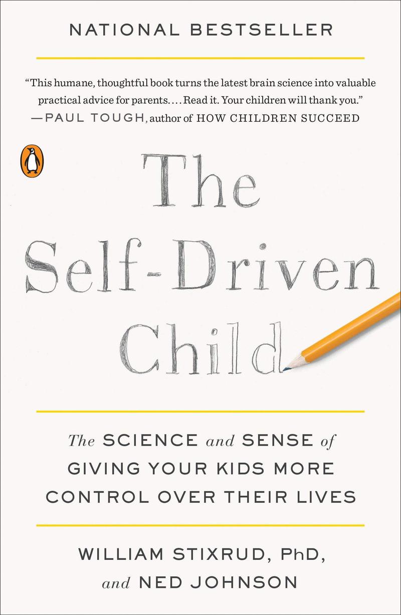 the cover of the book The Self-Driven Child by William Stixrud and Ned Johnson