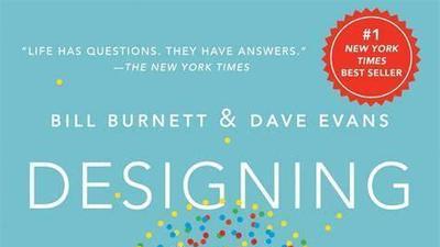 the cover of the book Designing Your Life by Bill Burnett and Dave Evans
