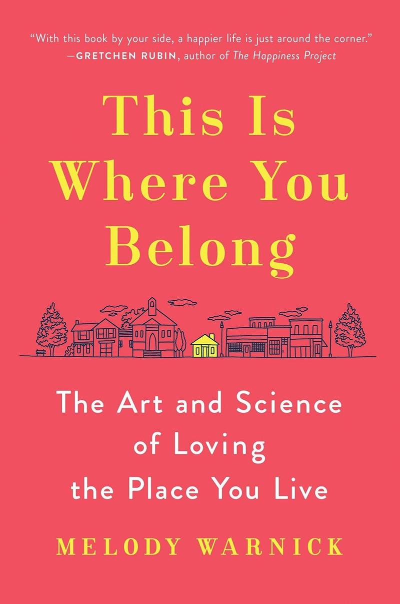book cover of This Is Where You Belong by Melody Warnick featuring yellow and white text on a red background with line drawings of houses in the between
