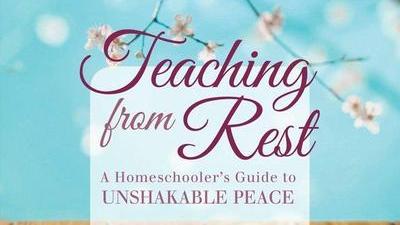book cover of Teaching From Rest by Sarah Mackenzie