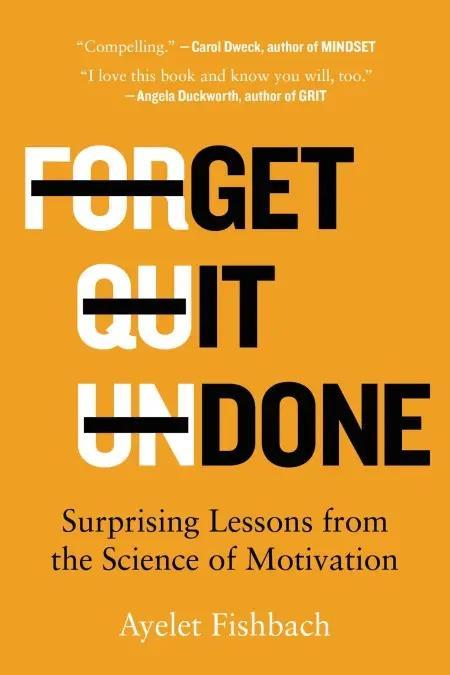 the cover of the book Get It Done by Ayelet Fishbach