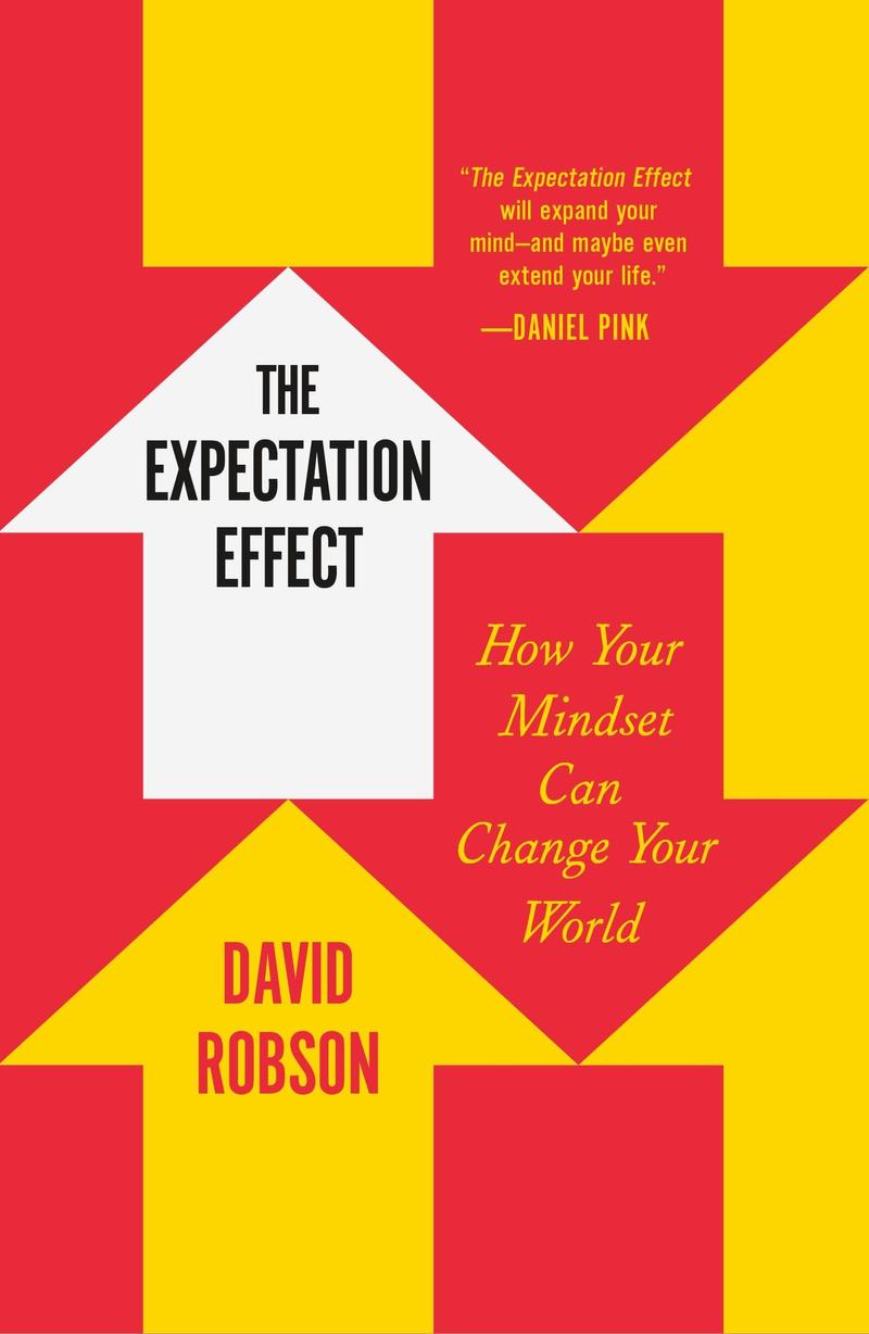 the cover of the book The Expectation Effect by David Robson
