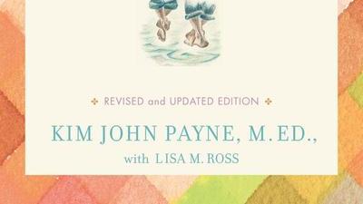 cover of the book Simplicity Parenting by Kim John Payne with Lisa M. Ross